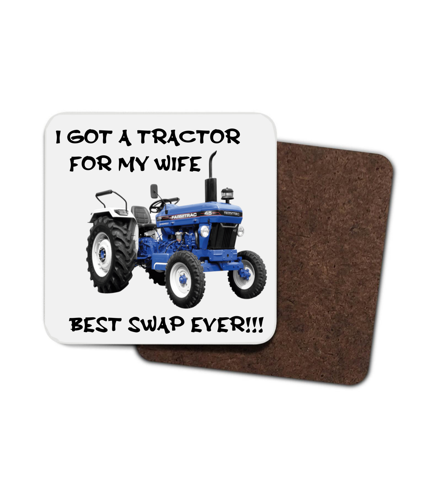 Blue Tractor Hardboard Coaster, I Got A Tractor For My Wife